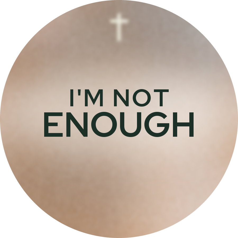 I'm not enough