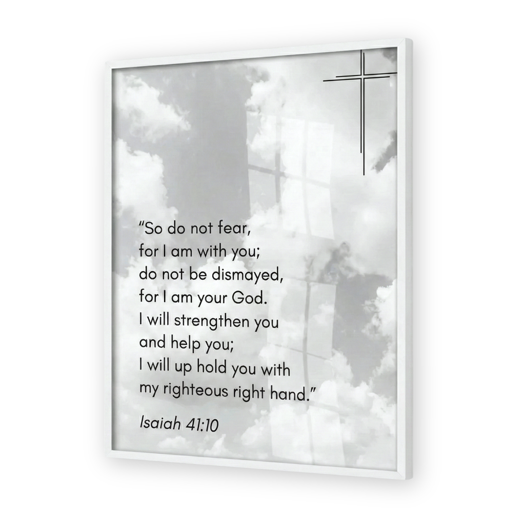 Isaiah 41:10 Bible Verse - Wooden Framed Print - Christian Wall Decor