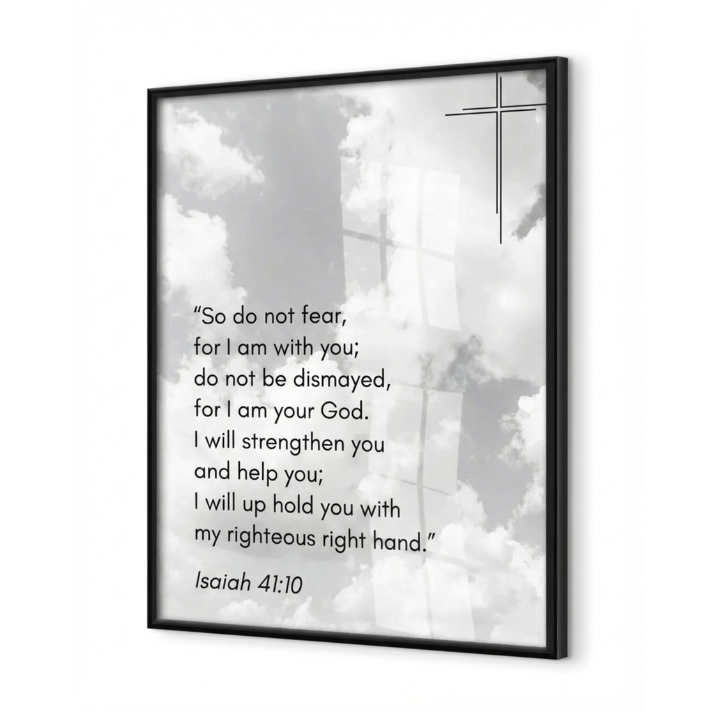 Isaiah 41:10 Bible Verse - Wooden Framed Print - Christian Wall Decor