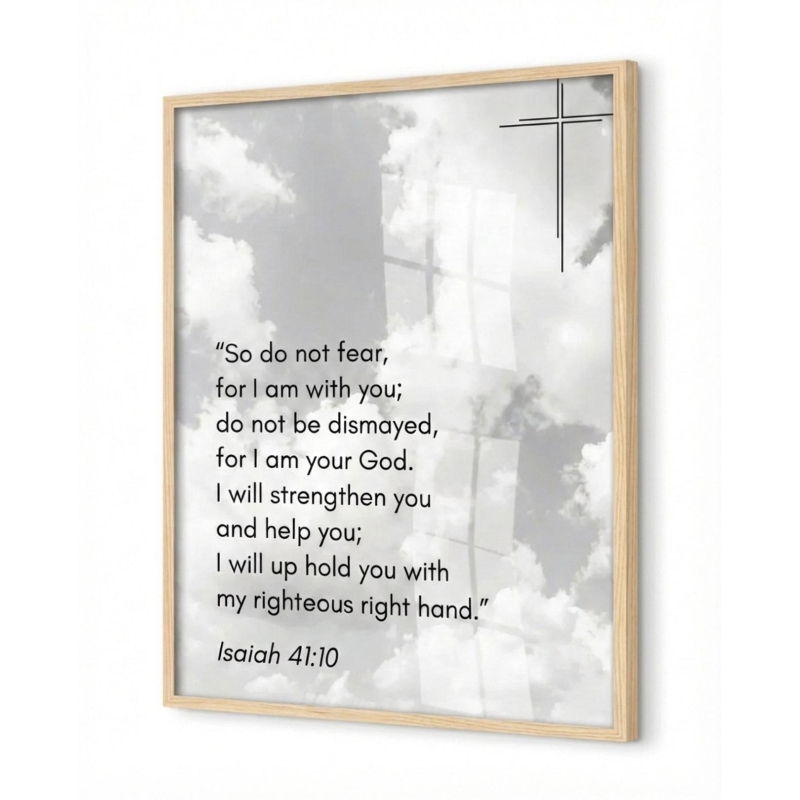 Isaiah 41:10 Bible Verse - Wooden Framed Print - Christian Wall Decor