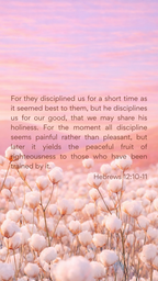 Hebrews 12:10-11 - Phone Wallpaper