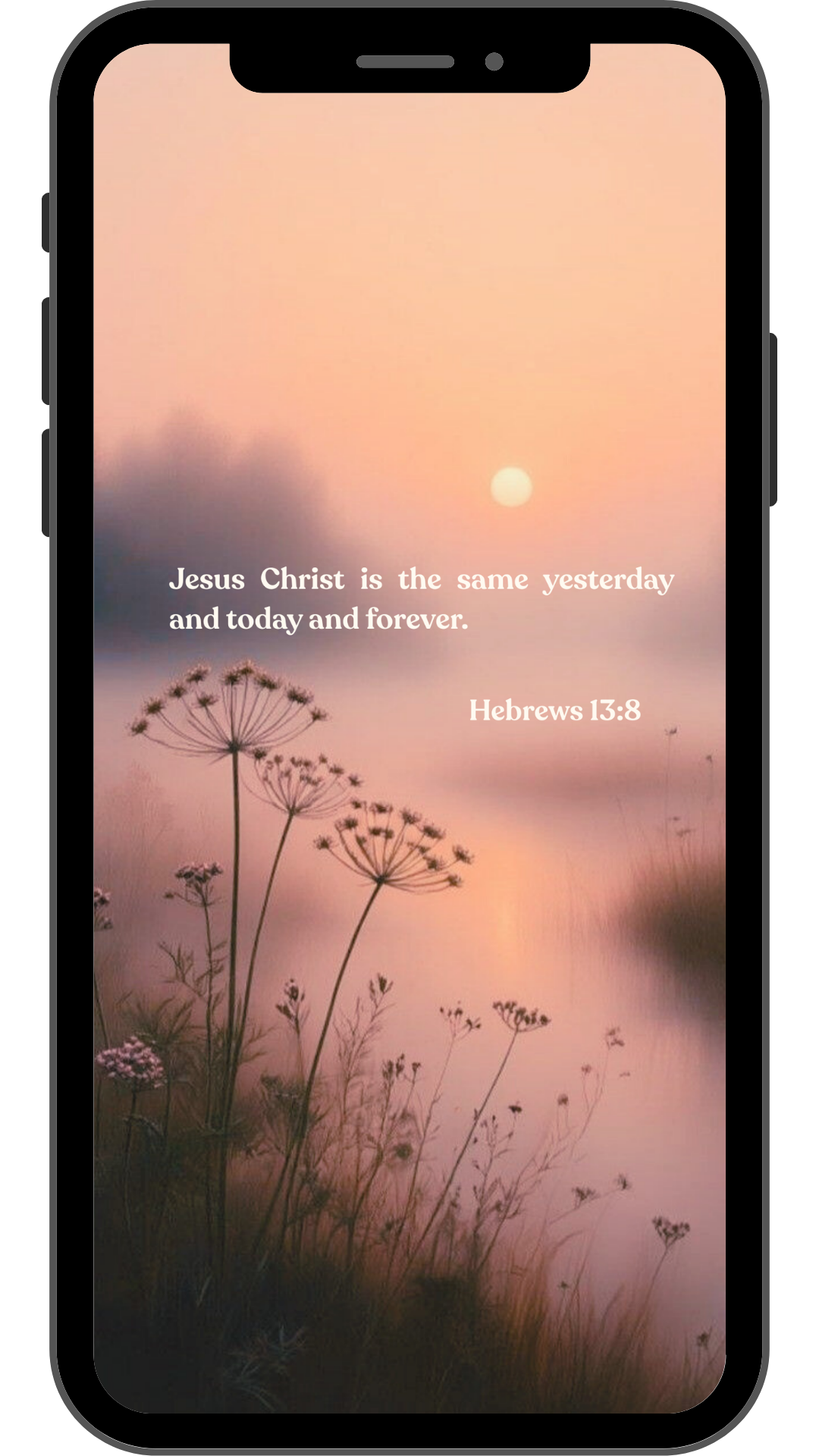 Hebrews 13:8 - Phone Wallpaper