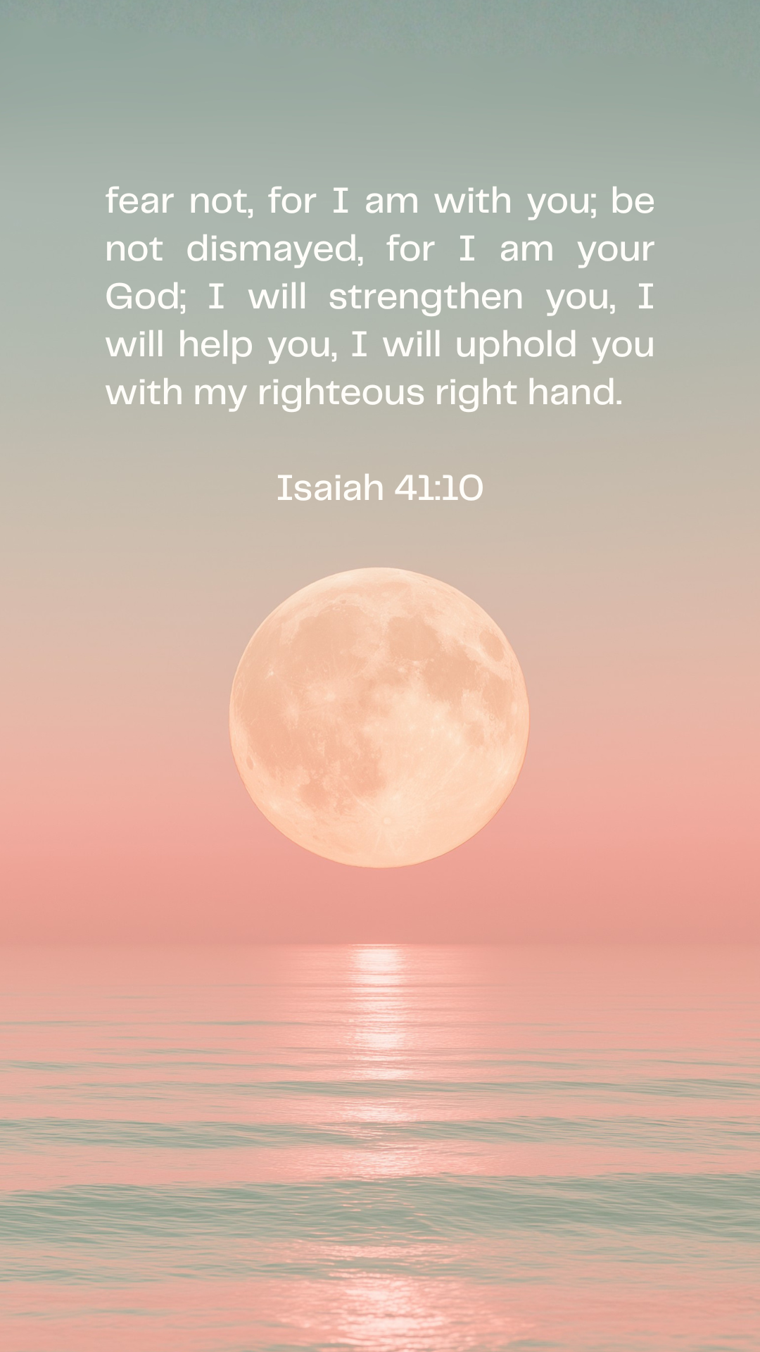 Isaiah 41:10 - Ocean - Phone Wallpaper