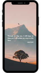 Job 13:15 - Phone Wallpaper