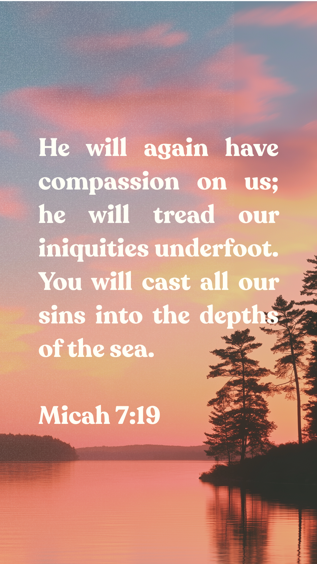 Micah 7:19 - Phone Wallpaper