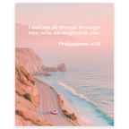 Philippians 4:13 - Coast Road - Bible Verse Art Print - Christian Wall Decor
