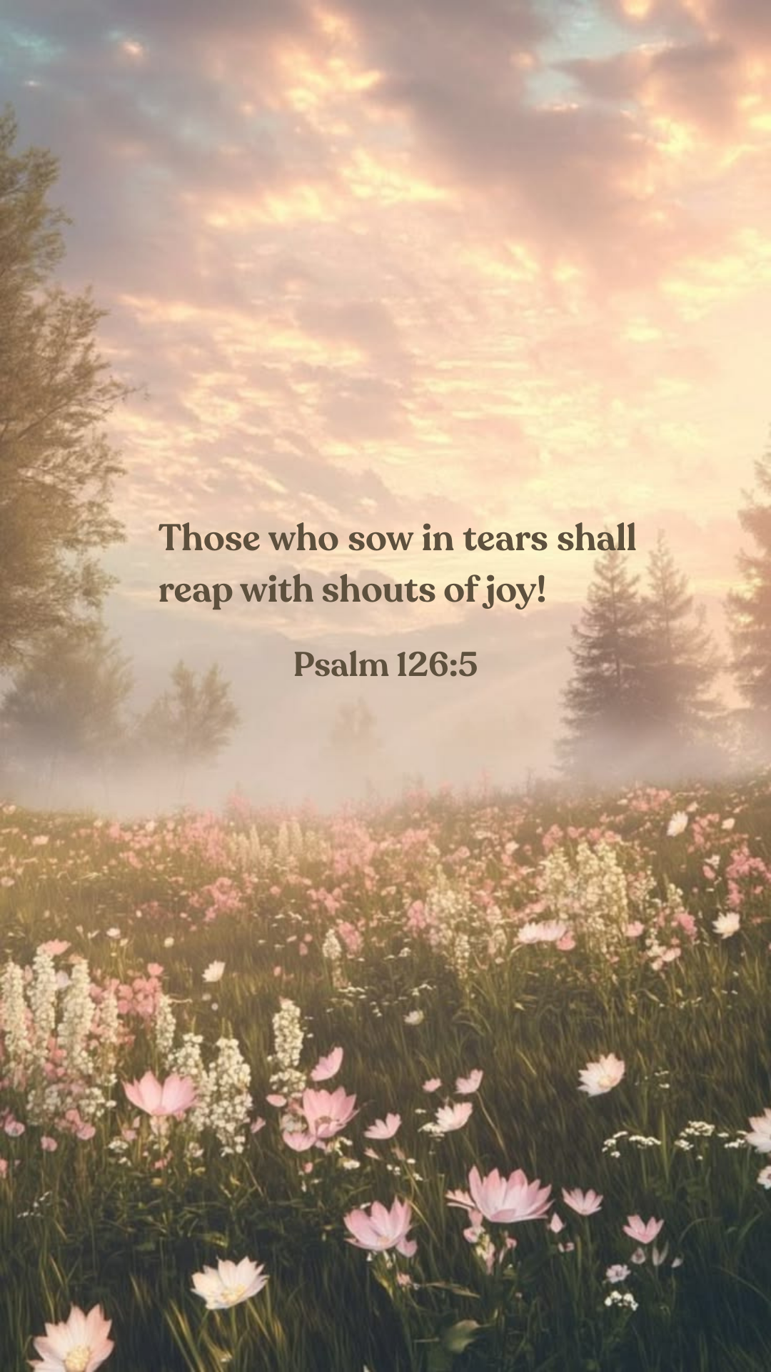 Psalm 126:5 - Phone Wallpaper
