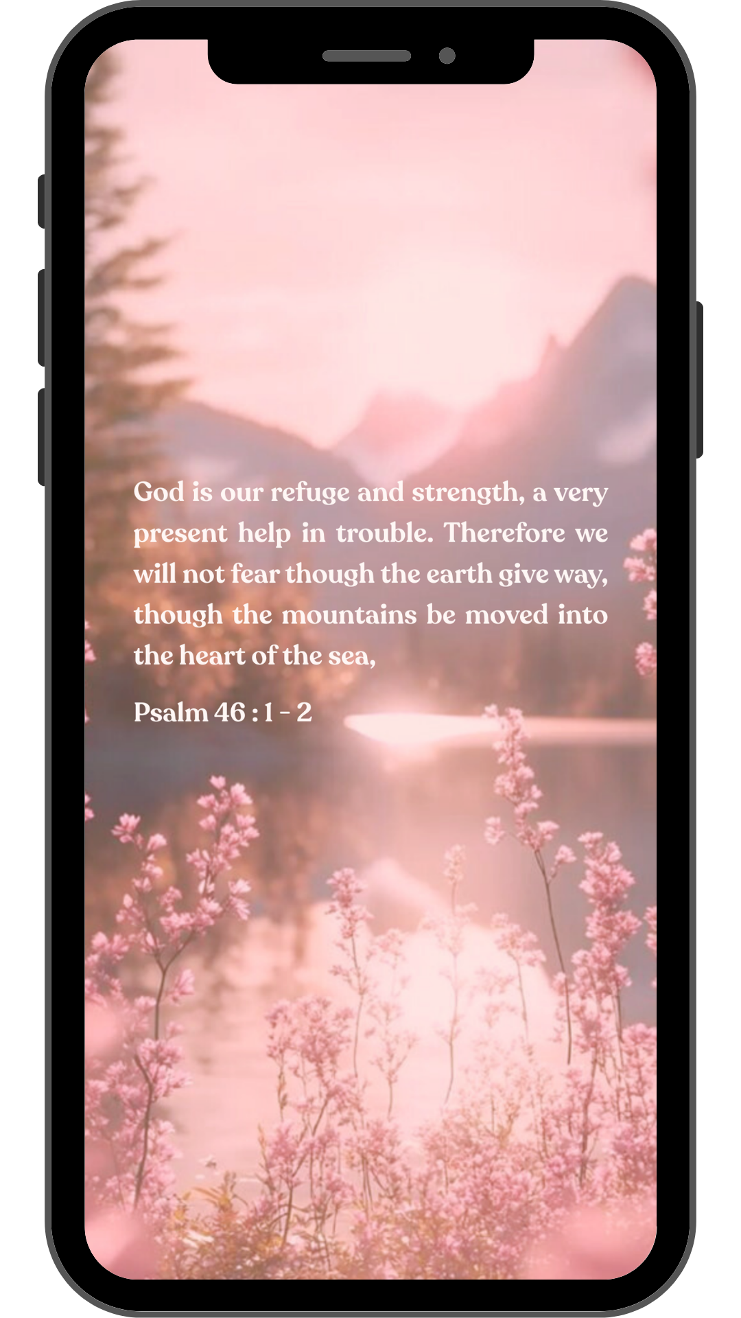 Psalm 46:1-2 - Phone Wallpaper