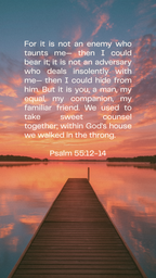 Psalm 55:12-14 - Phone Wallpaper