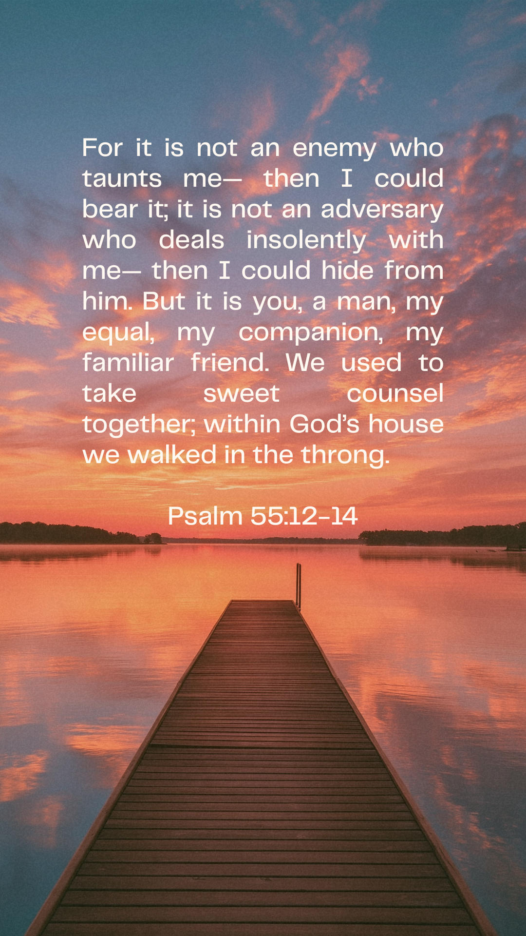 Psalm 55:12-14 - Phone Wallpaper