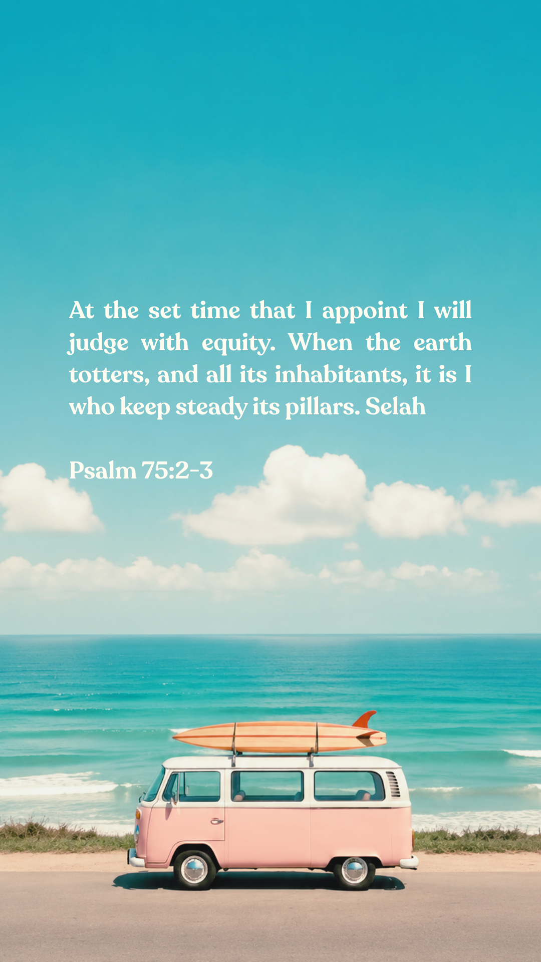Psalm 75:2-3 - Phone Wallpaper