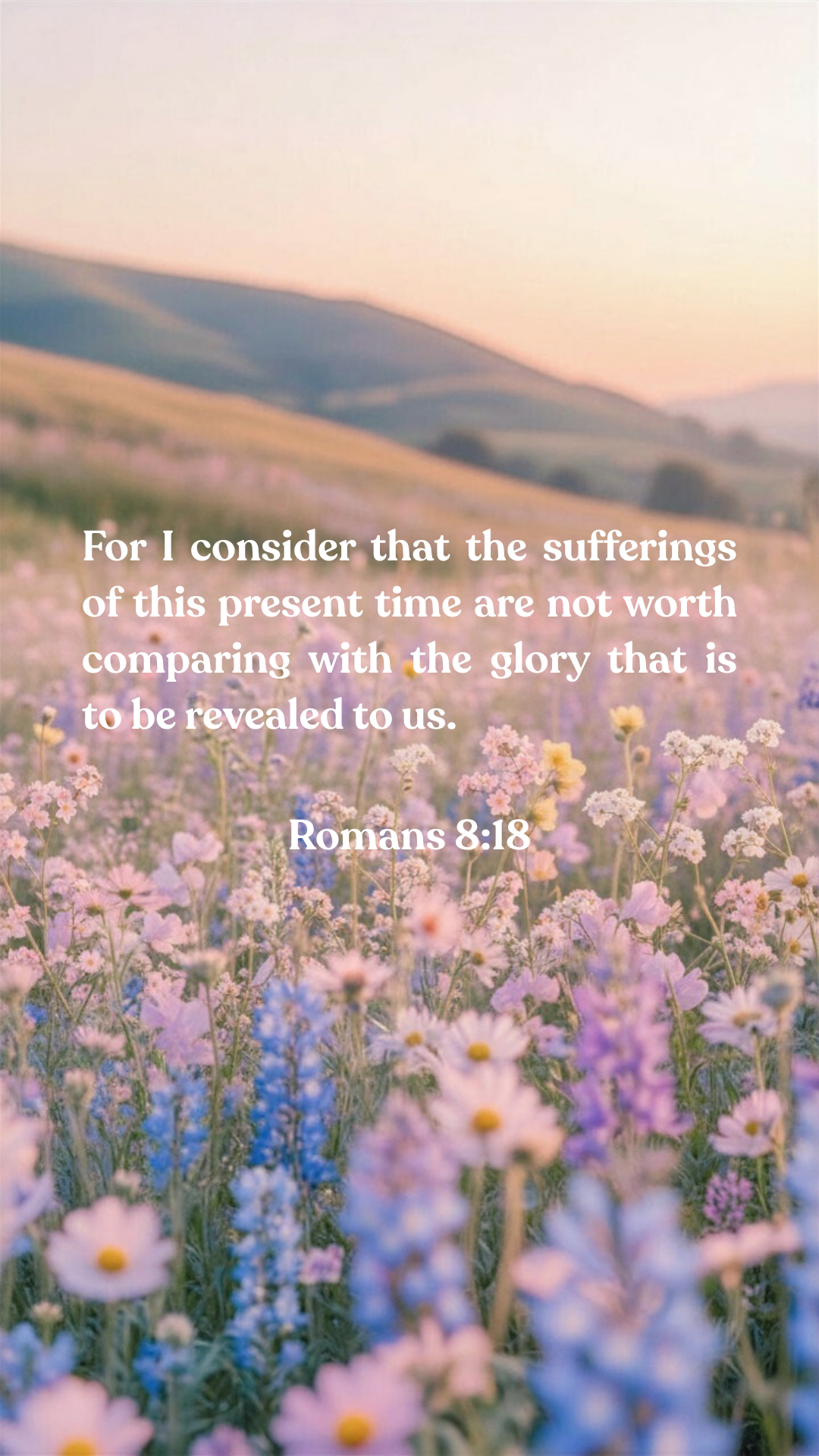Romans 8:18 - Phone Wallpaper