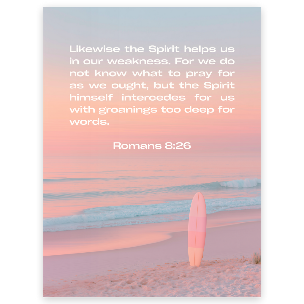 Romans 8:26 Poster - Spirit Helps Our Weakness Bible Verse Wall Art