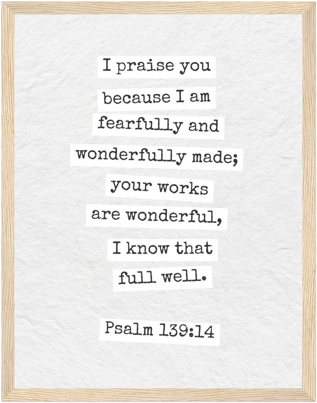 Psalm 139:14 Bible Verse - Wooden Framed  Print - Christian Wall Decor