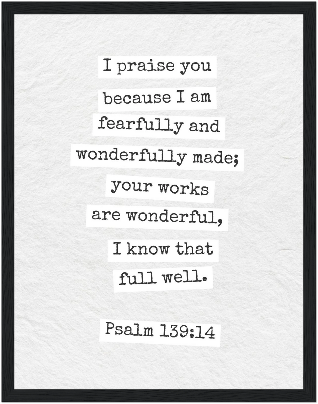 Psalm 139:14 Bible Verse - Wooden Framed  Print - Christian Wall Decor
