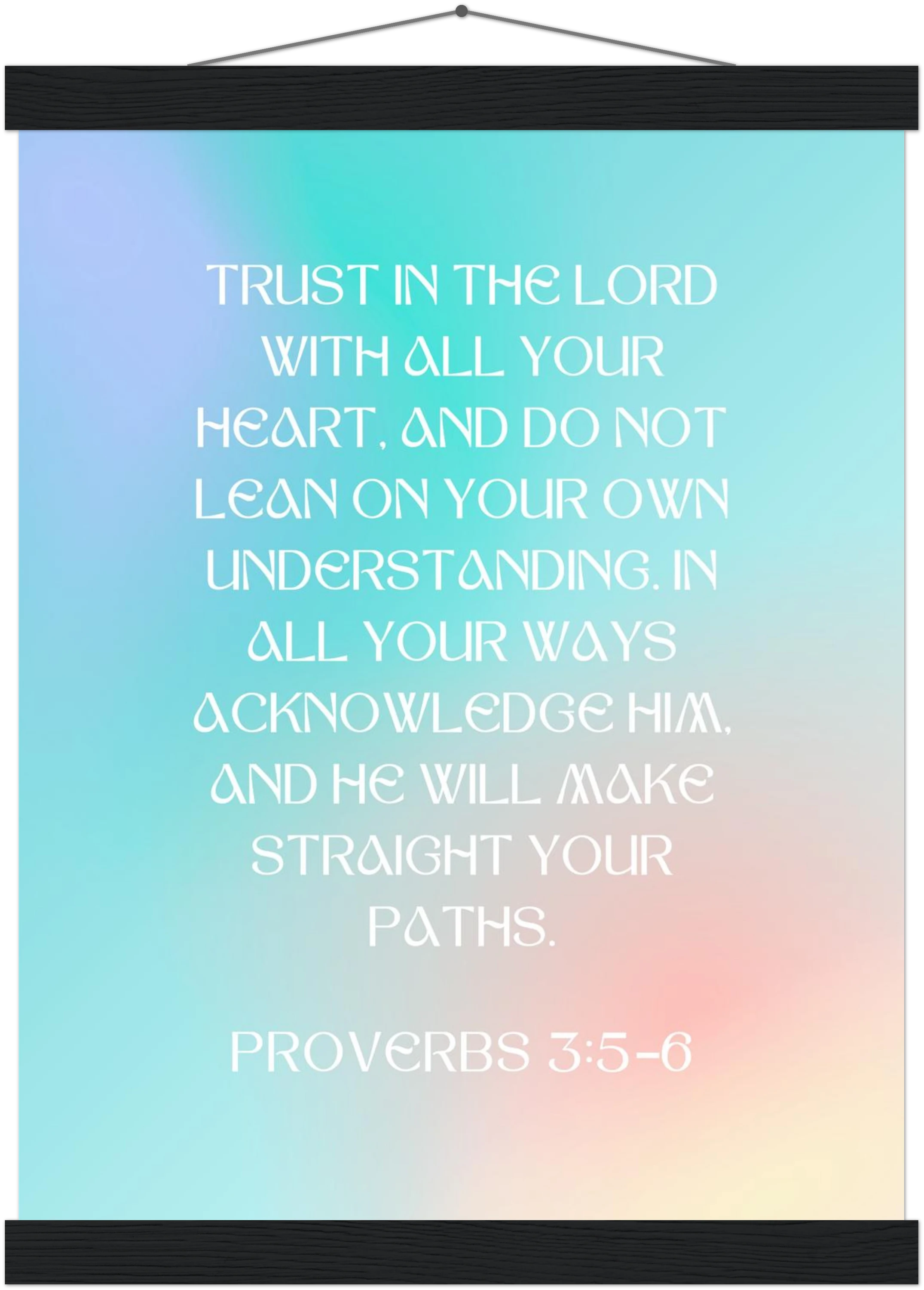 Proverbs 3:5-6 Bible Verse - Hanger Art Print - Christian Wall Decor