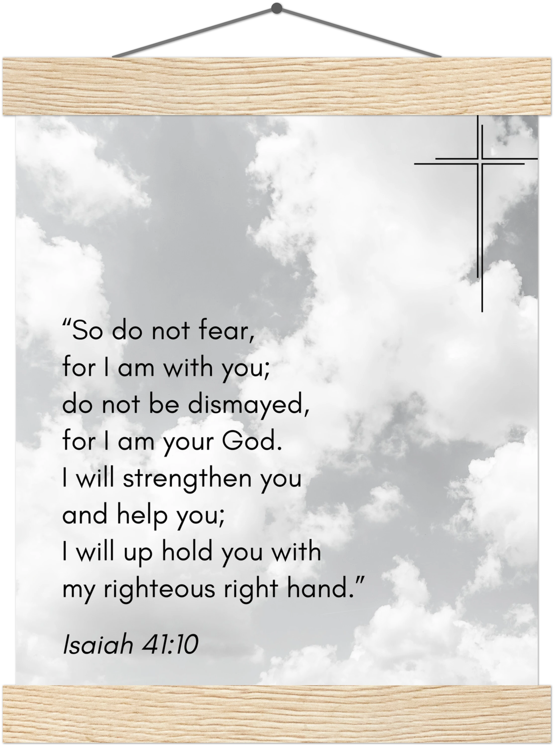 Isaiah 41:10 Bible Verse - Hanger Art Print - Christian Wall Decor