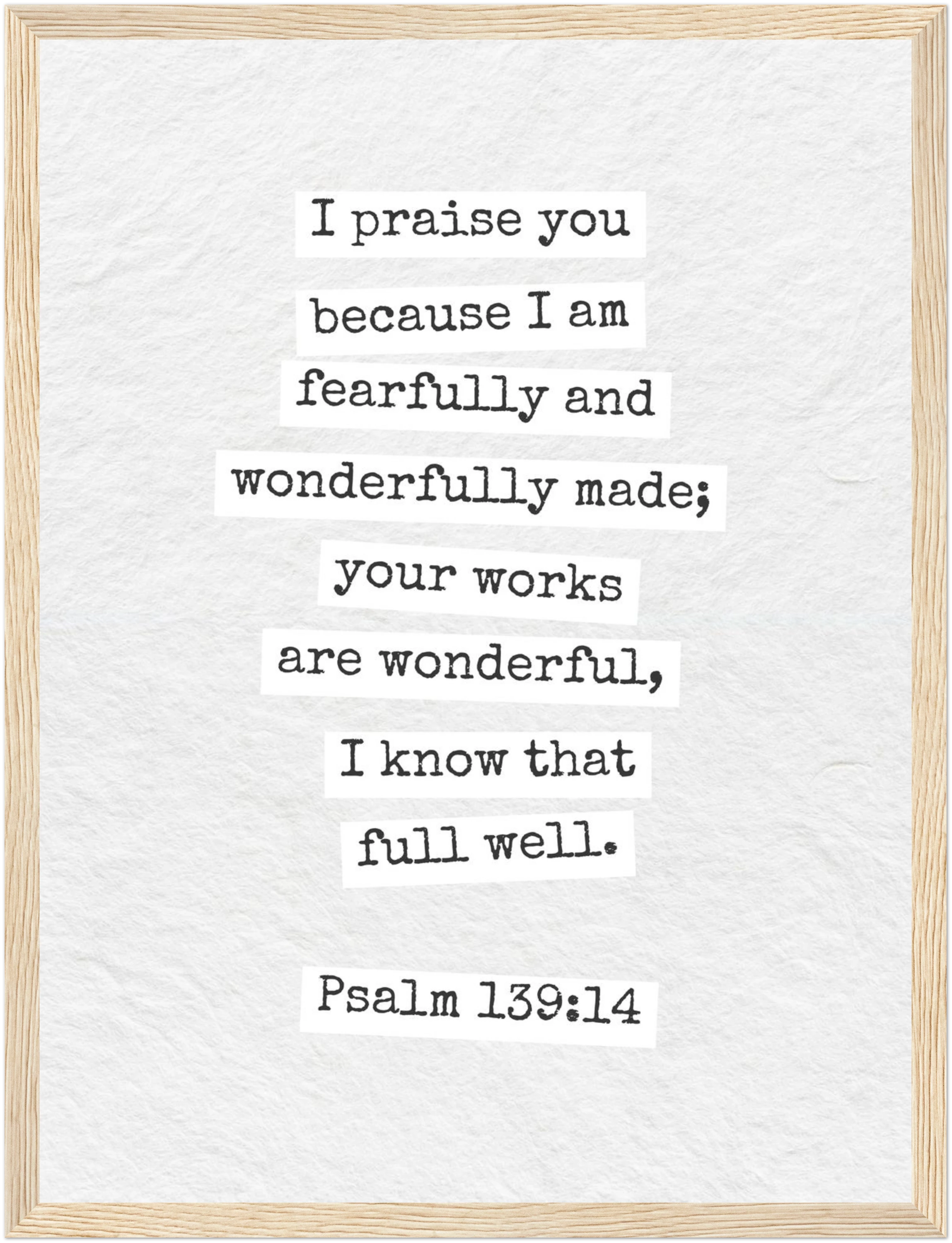Psalm 139:14 Bible Verse - Wooden Framed  Print - Christian Wall Decor