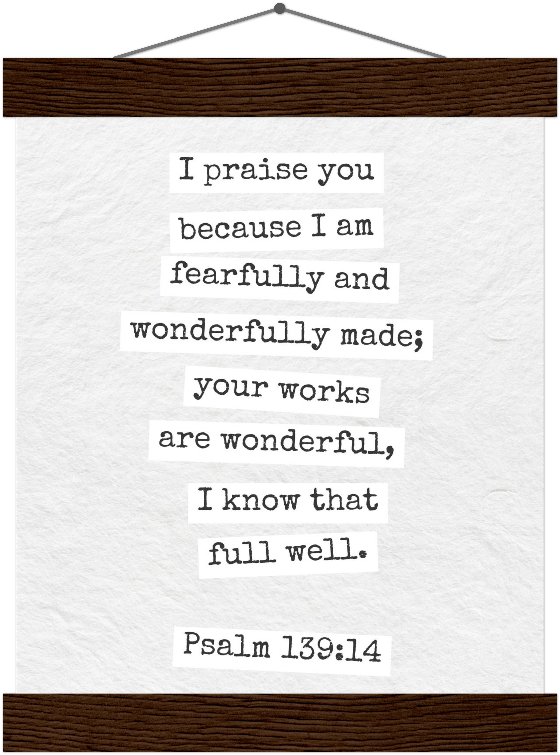 Psalm 139:14 Bible Verse - Hanger Art Print - Christian Wall Decor