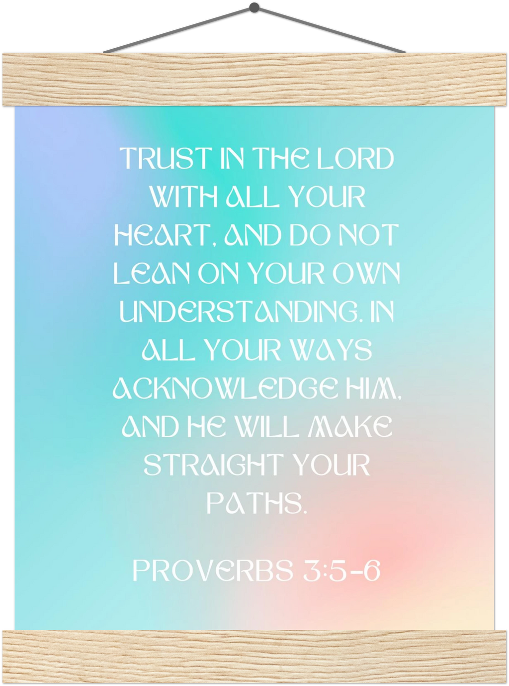 Proverbs 3:5-6 Bible Verse - Hanger Art Print - Christian Wall Decor