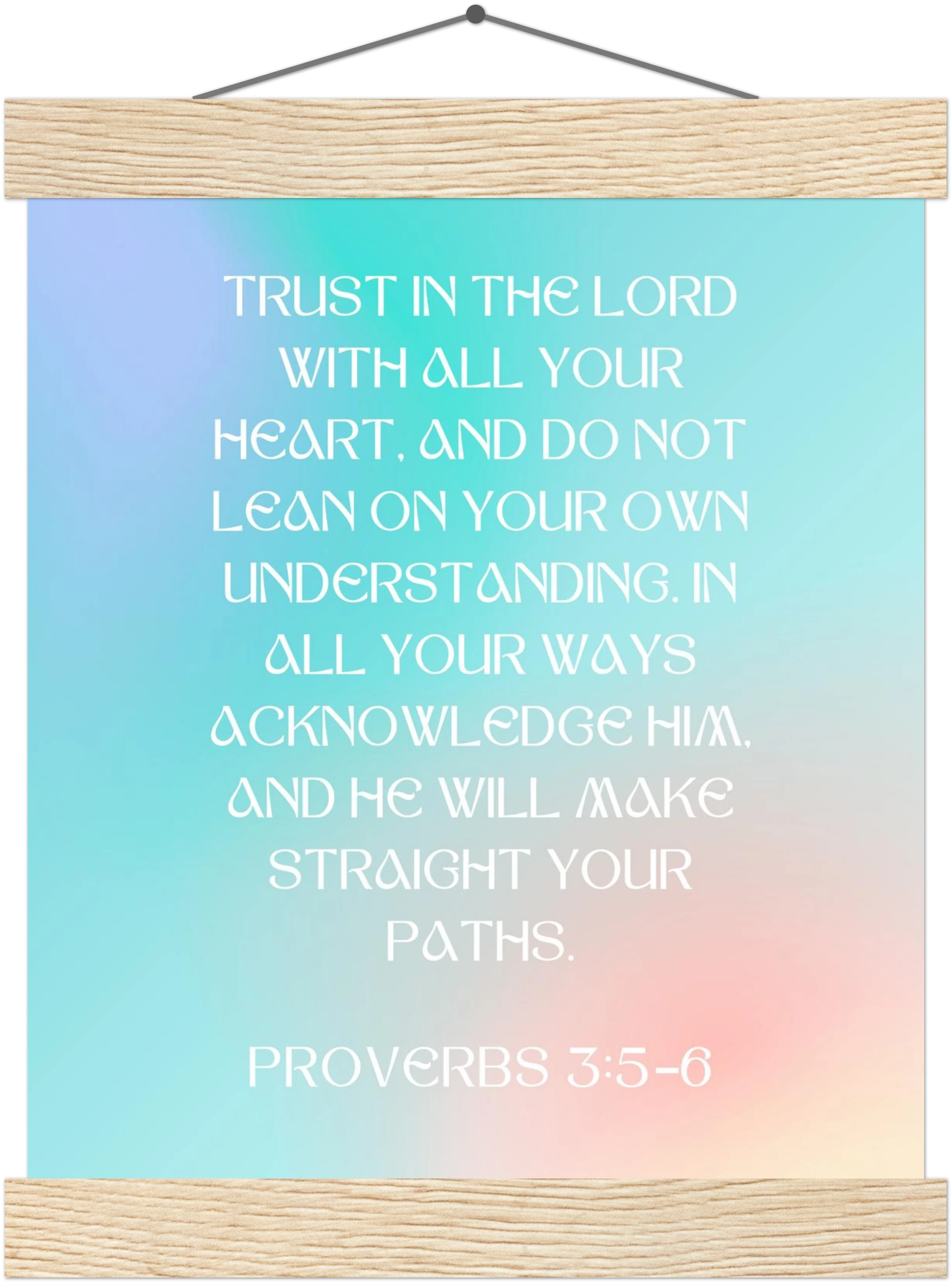 Proverbs 3:5-6 Bible Verse - Hanger Art Print - Christian Wall Decor