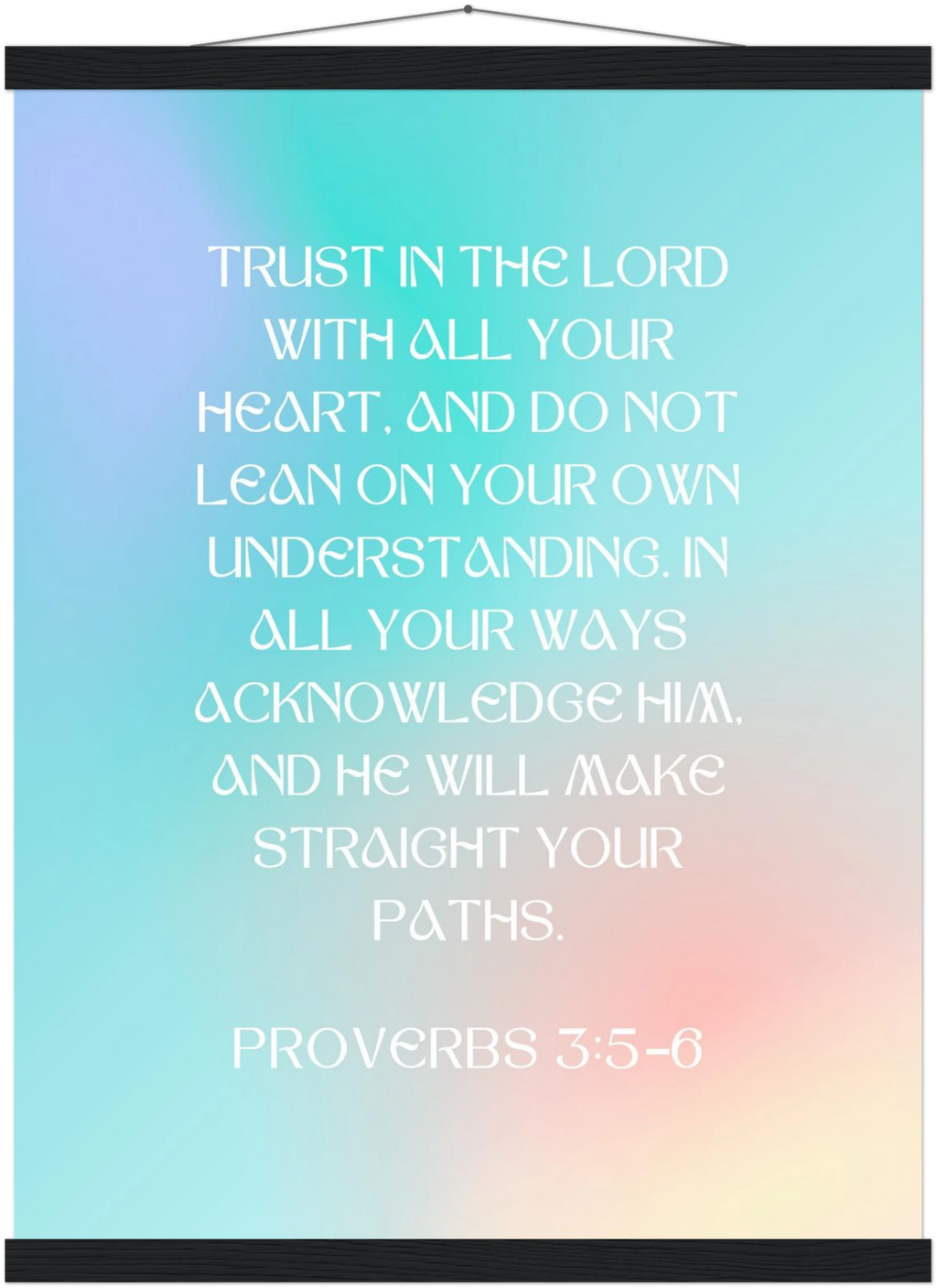 Proverbs 3:5-6 Bible Verse - Hanger Art Print - Christian Wall Decor