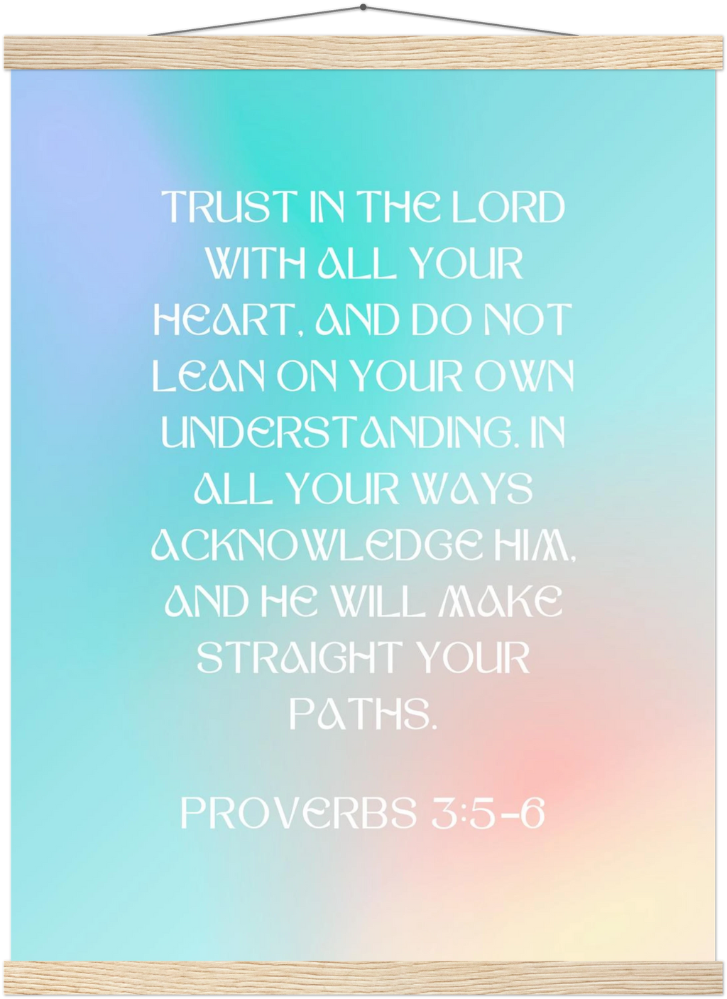 Proverbs 3:5-6 Bible Verse - Hanger Art Print - Christian Wall Decor
