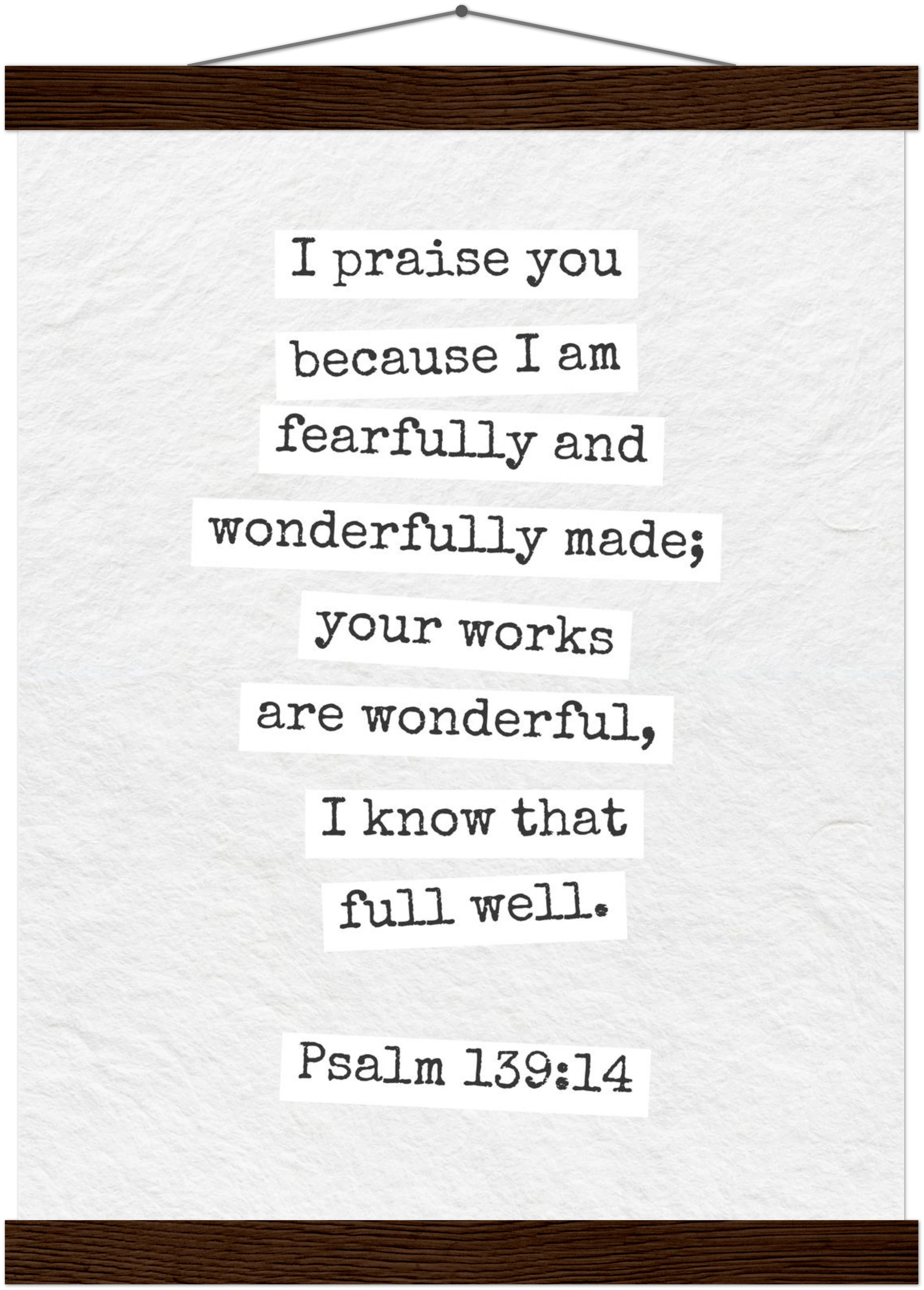 Psalm 139:14 Bible Verse - Hanger Art Print - Christian Wall Decor
