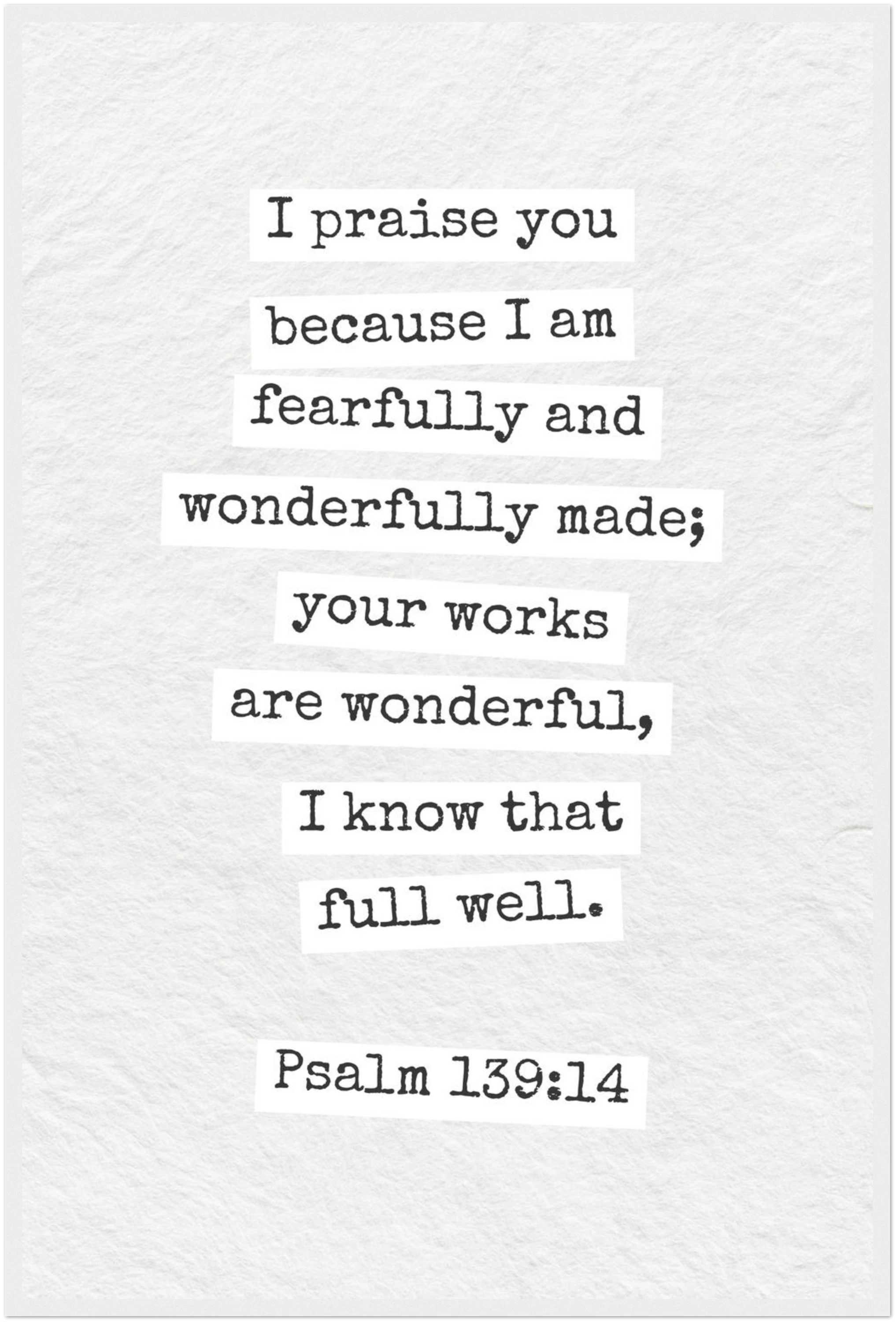Psalm 139:14 Bible Verse - Wooden Framed  Print - Christian Wall Decor