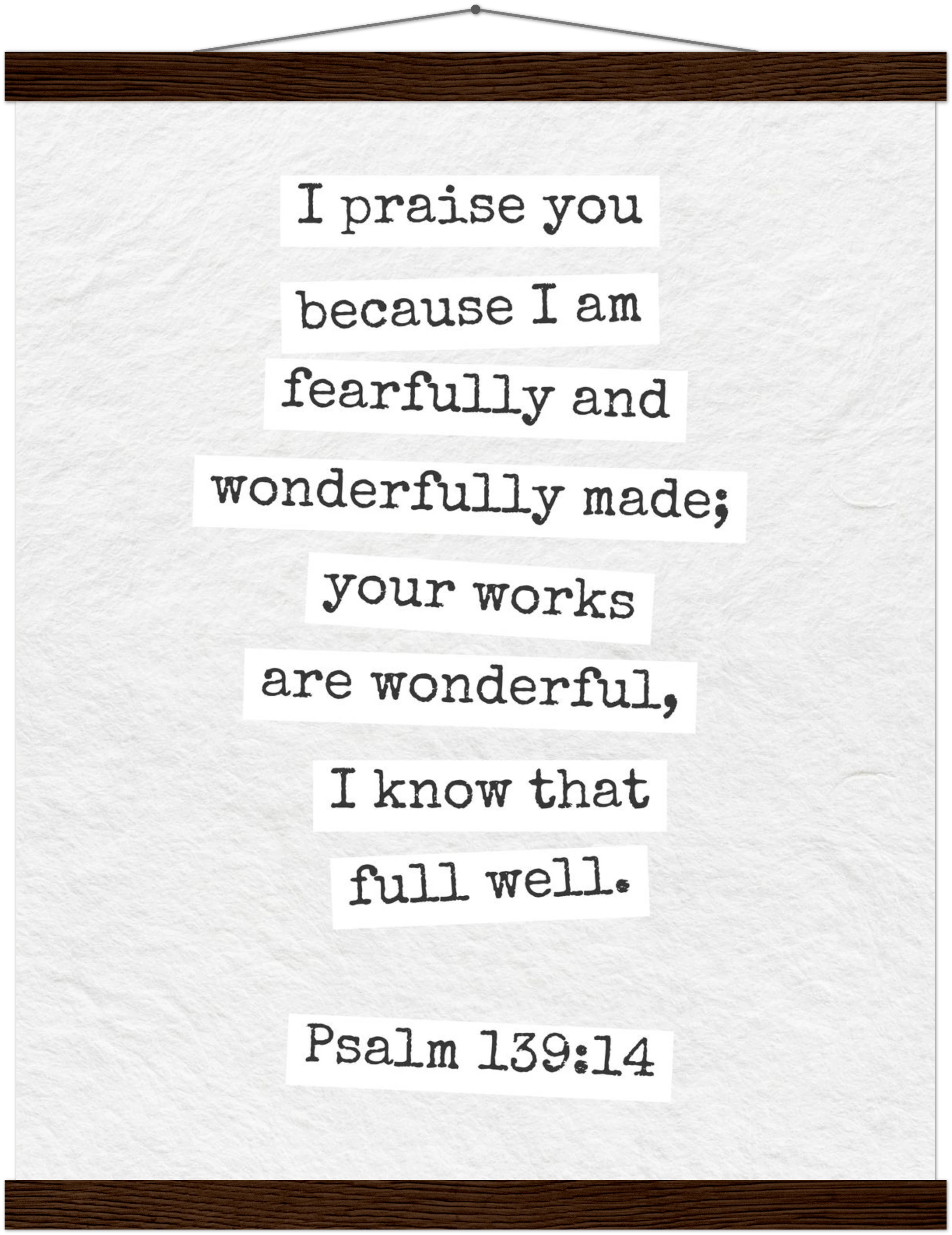 Psalm 139:14 Bible Verse - Hanger Art Print - Christian Wall Decor