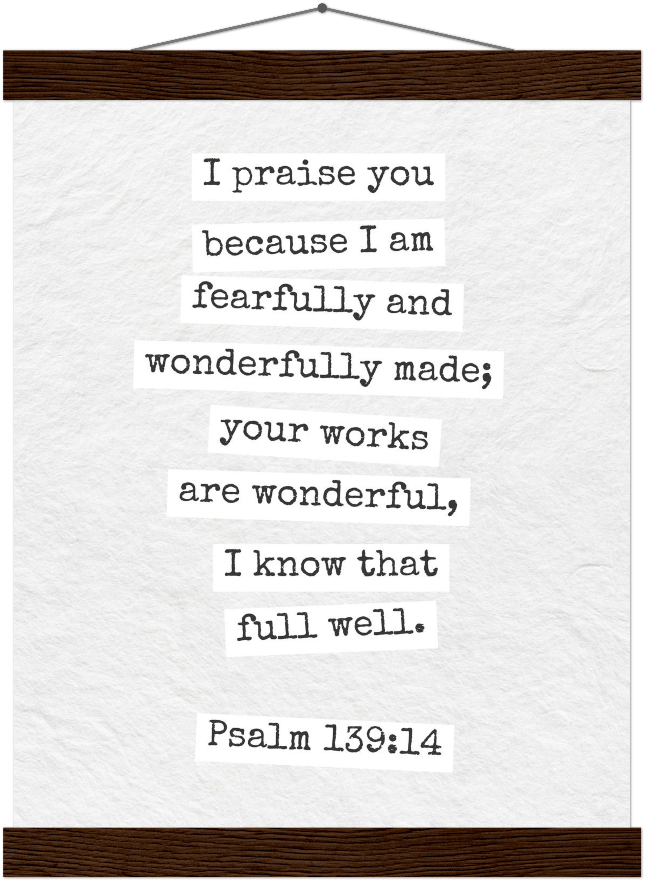 Psalm 139:14 Bible Verse - Hanger Art Print - Christian Wall Decor