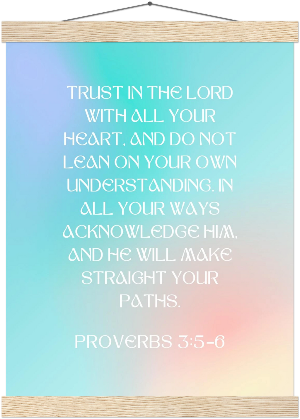 Proverbs 3:5-6 Bible Verse - Hanger Art Print - Christian Wall Decor