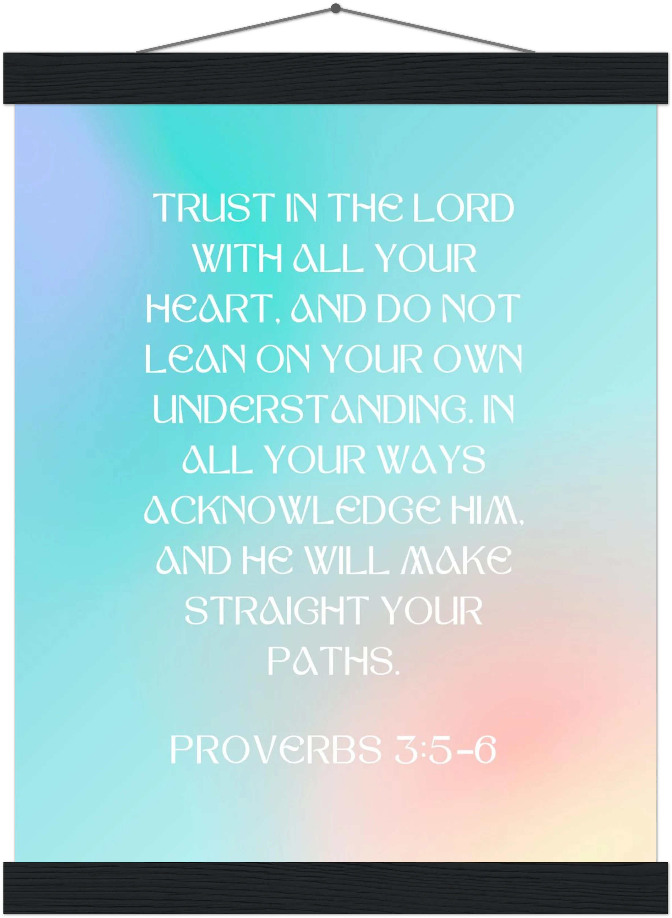Proverbs 3:5-6 Bible Verse - Hanger Art Print - Christian Wall Decor