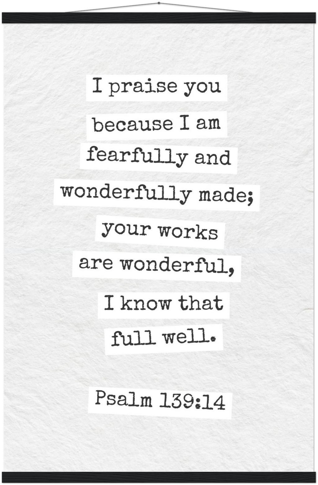 Psalm 139:14 Bible Verse - Hanger Art Print - Christian Wall Decor