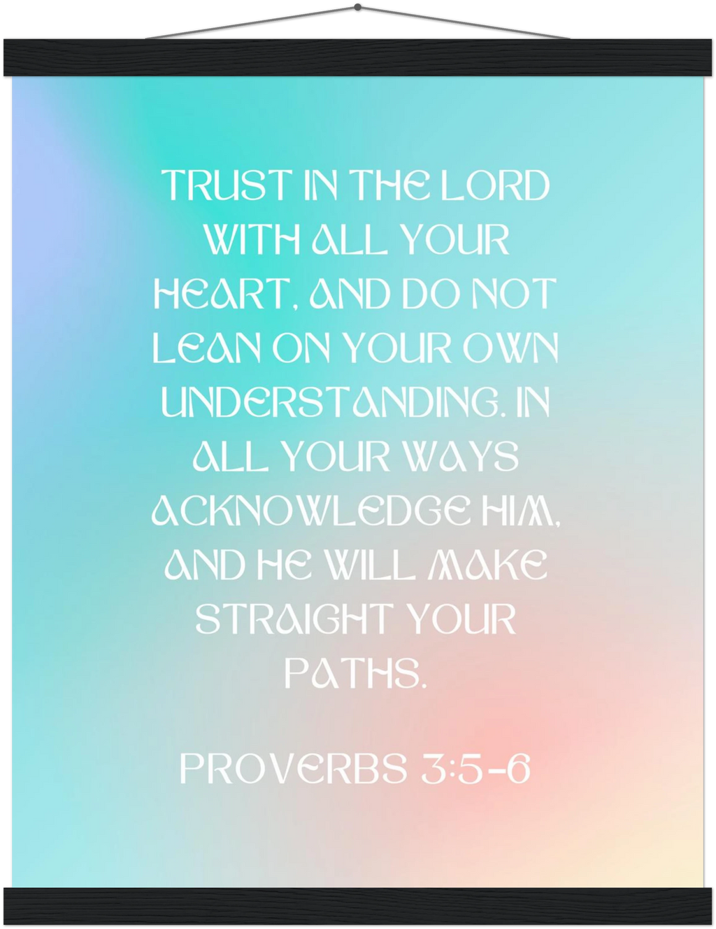 Proverbs 3:5-6 Bible Verse - Hanger Art Print - Christian Wall Decor