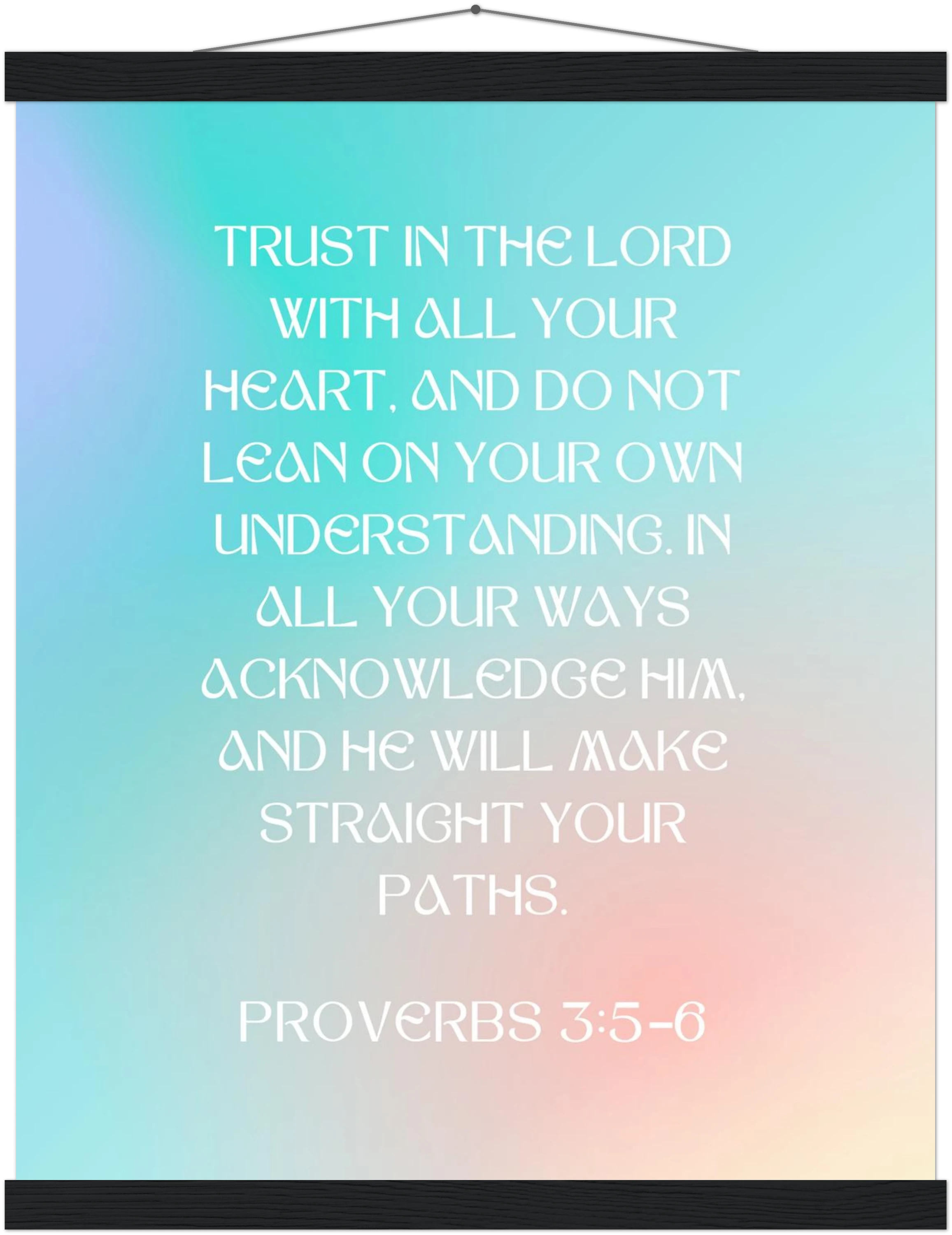Proverbs 3:5-6 Bible Verse - Hanger Art Print - Christian Wall Decor