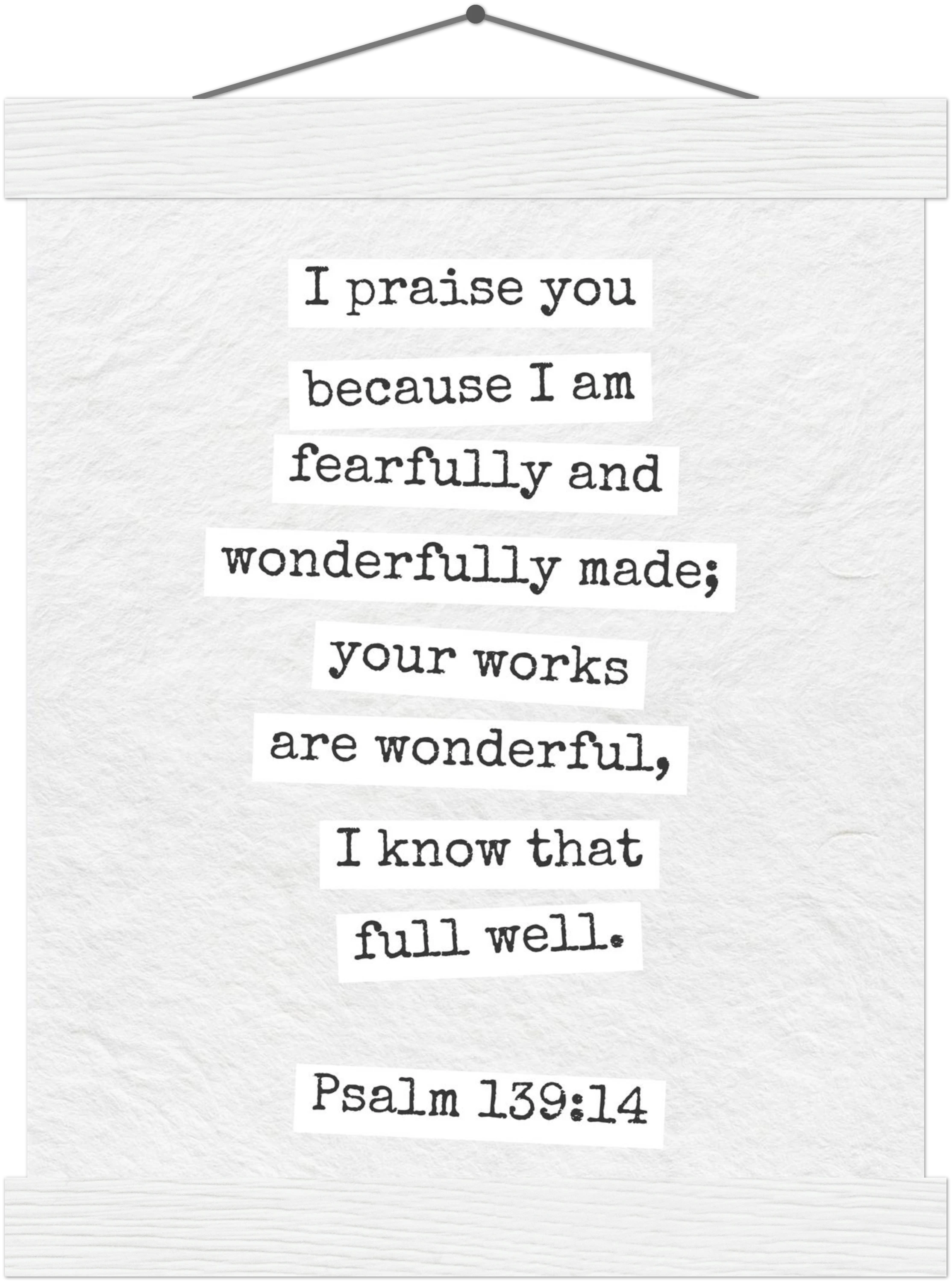 Psalm 139:14 Bible Verse - Hanger Art Print - Christian Wall Decor
