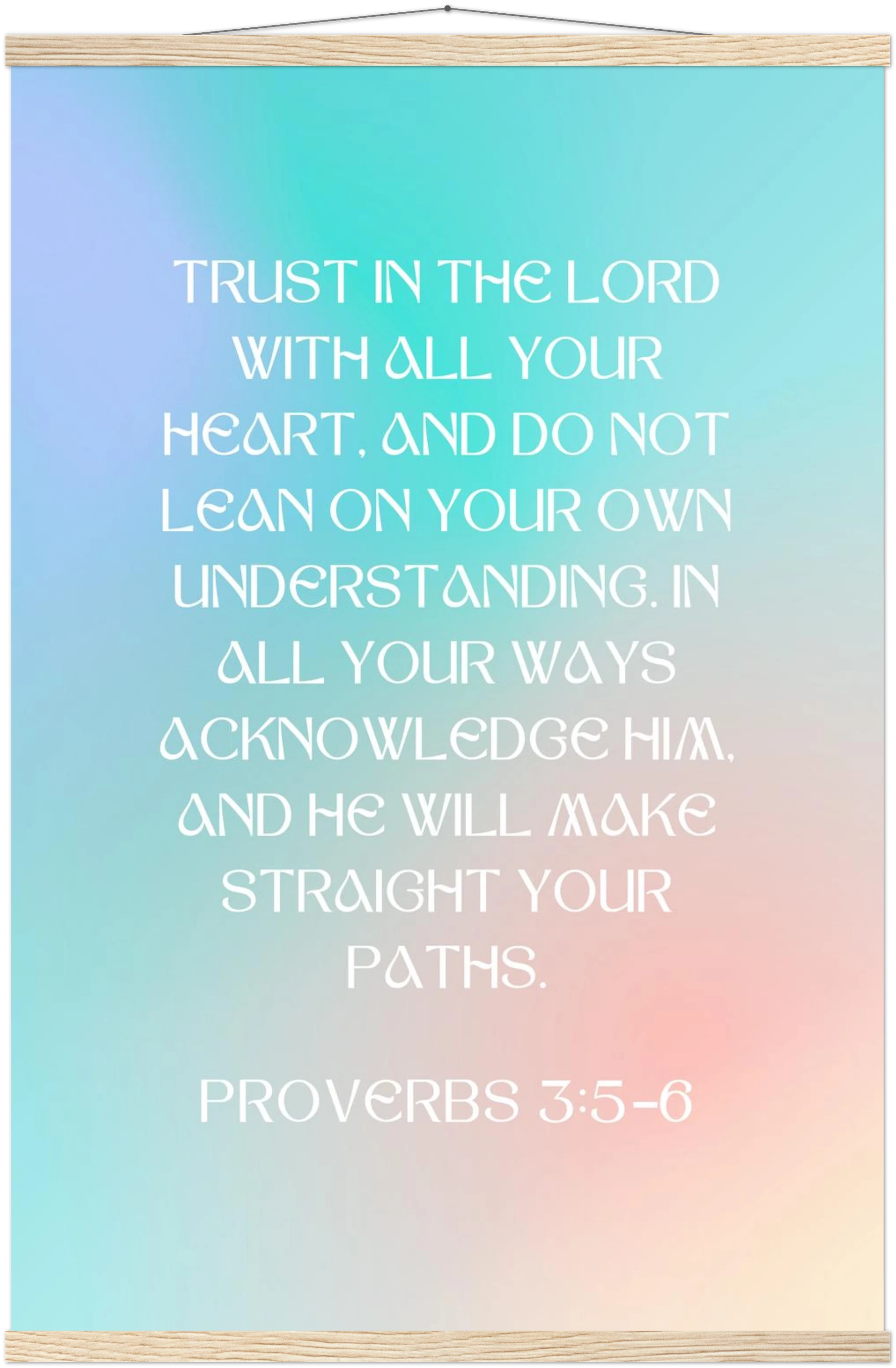 Proverbs 3:5-6 Bible Verse - Hanger Art Print - Christian Wall Decor