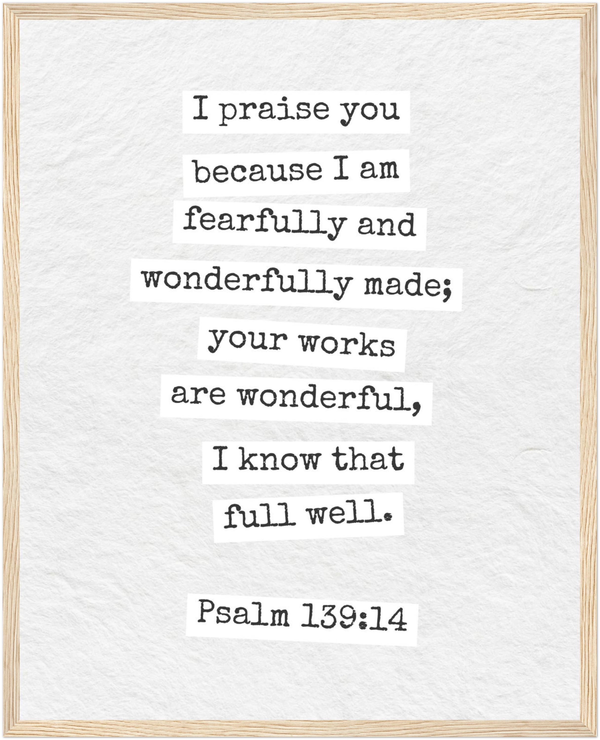 Psalm 139:14 Bible Verse - Wooden Framed  Print - Christian Wall Decor