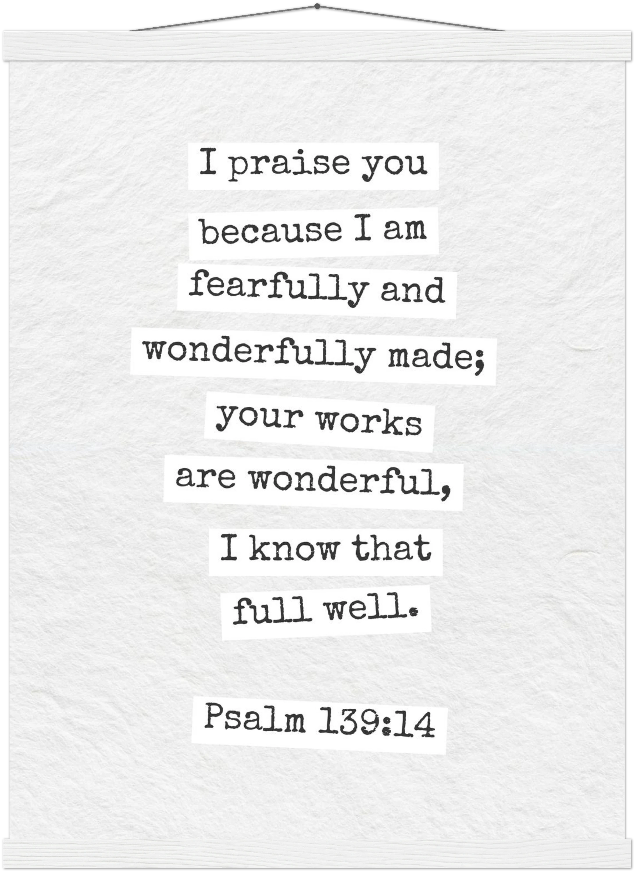 Psalm 139:14 Bible Verse - Hanger Art Print - Christian Wall Decor