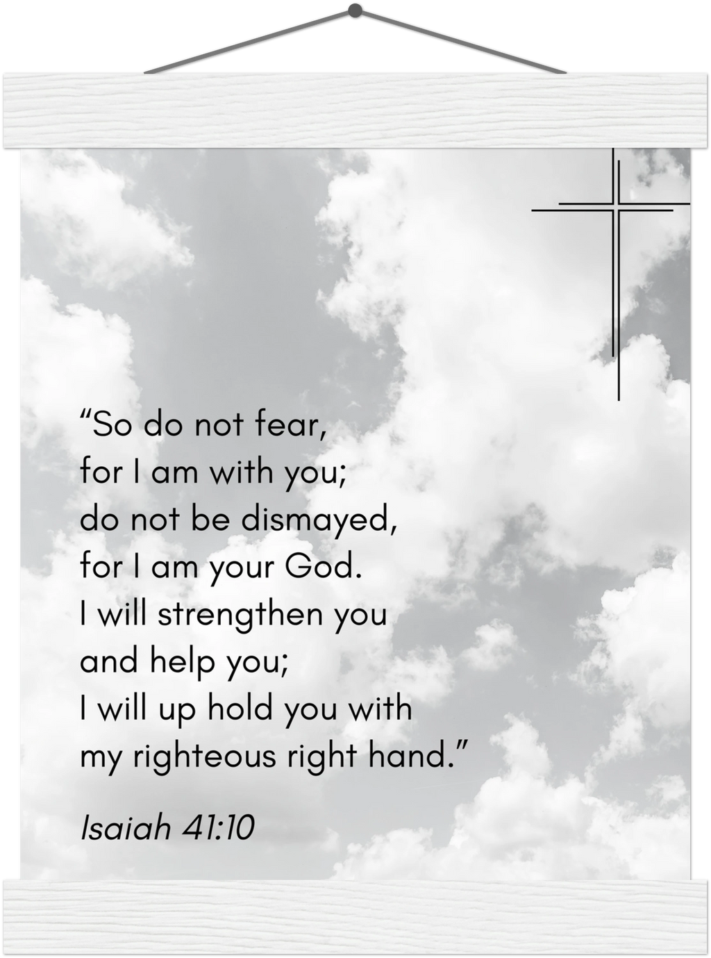 Isaiah 41:10 Bible Verse - Hanger Art Print - Christian Wall Decor
