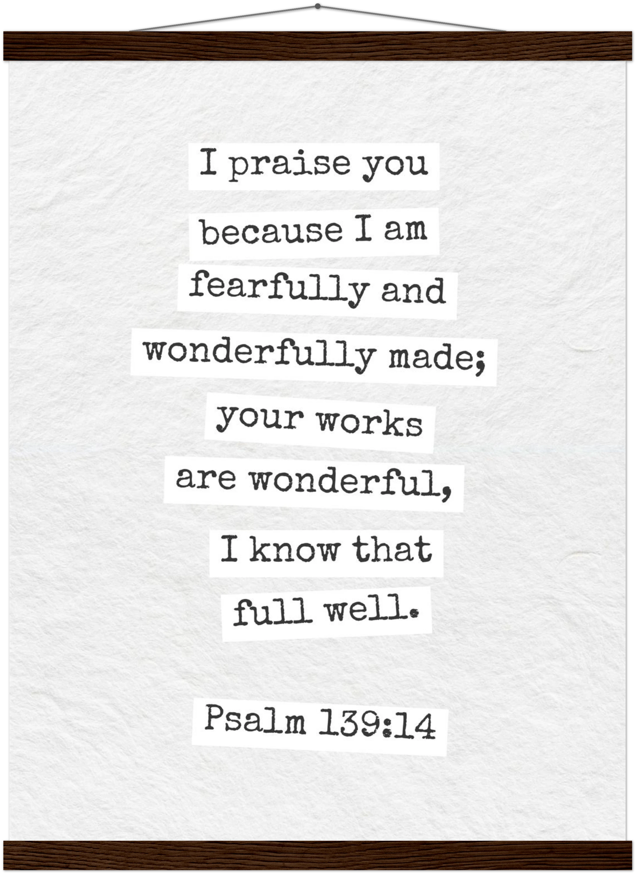 Psalm 139:14 Bible Verse - Hanger Art Print - Christian Wall Decor