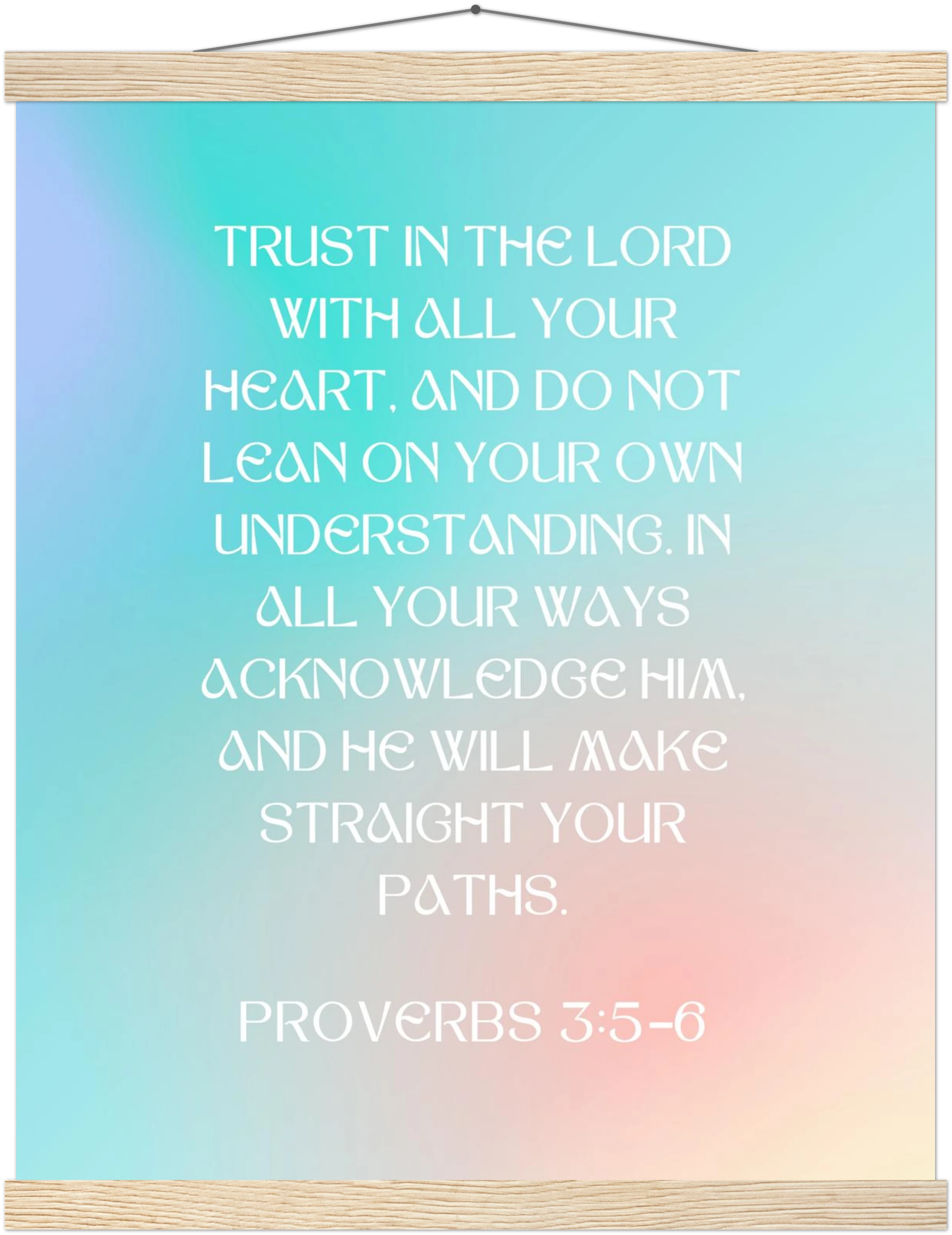 Proverbs 3:5-6 Bible Verse - Hanger Art Print - Christian Wall Decor