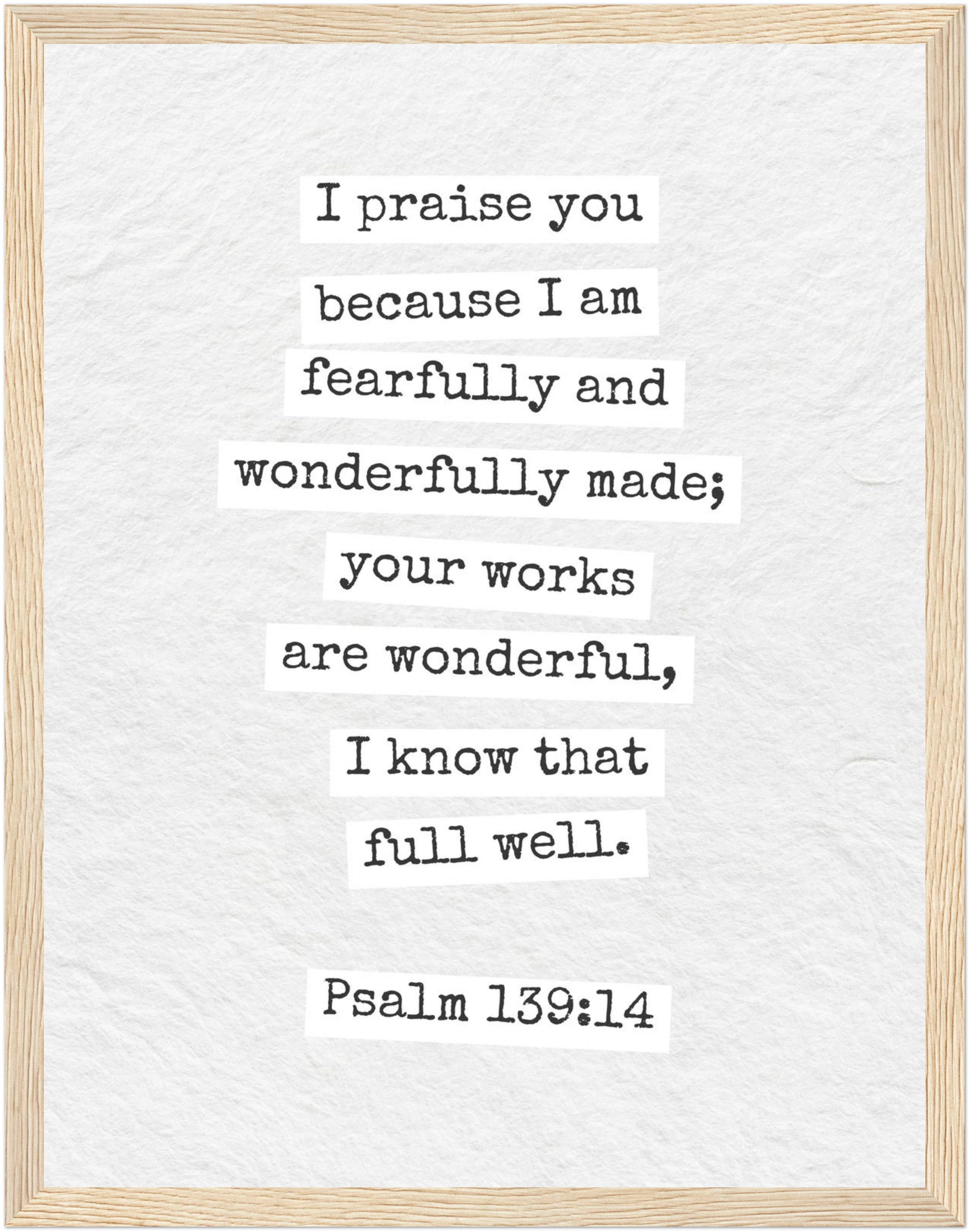 Psalm 139:14 Bible Verse - Wooden Framed  Print - Christian Wall Decor