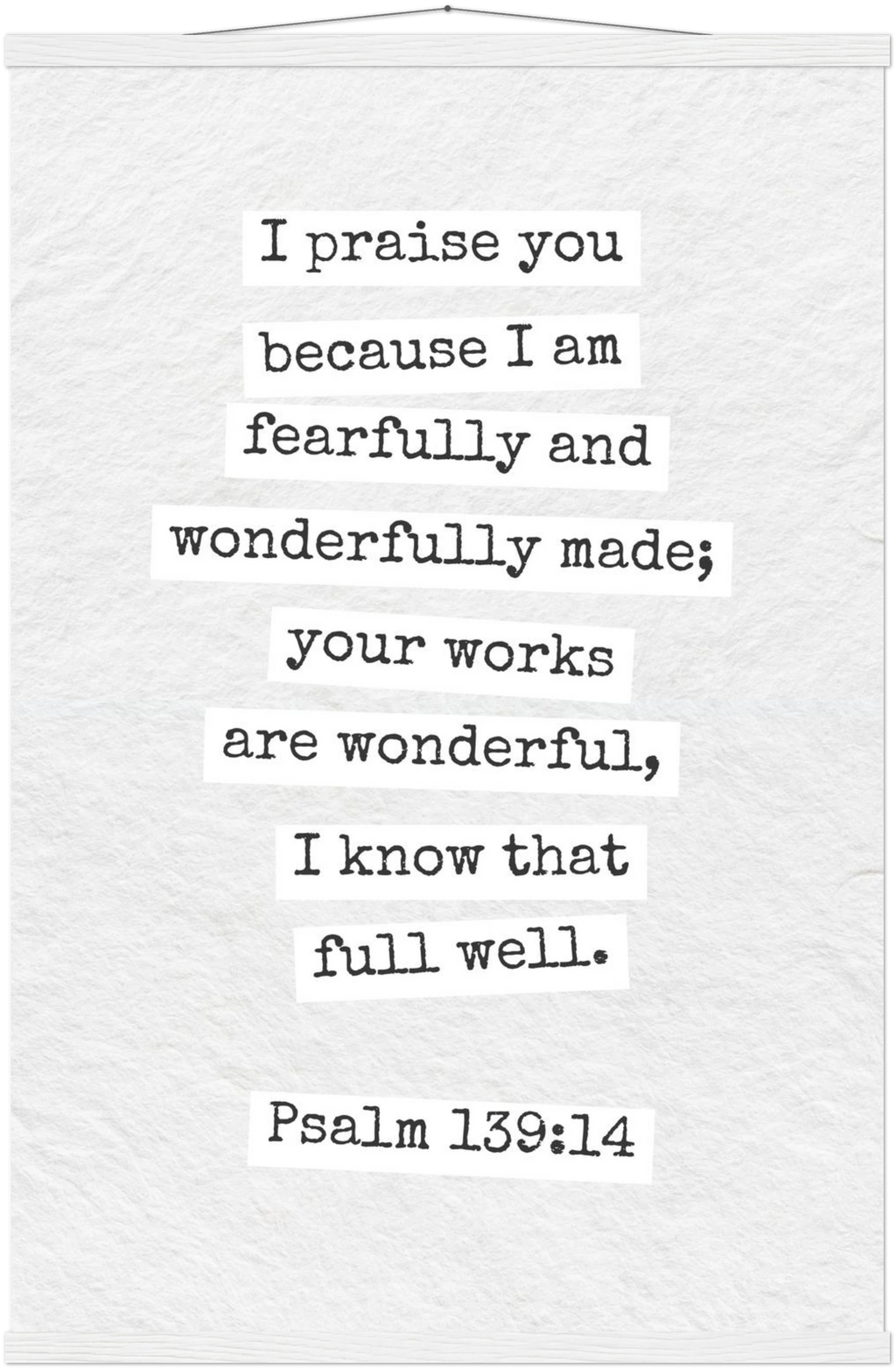 Psalm 139:14 Bible Verse - Hanger Art Print - Christian Wall Decor