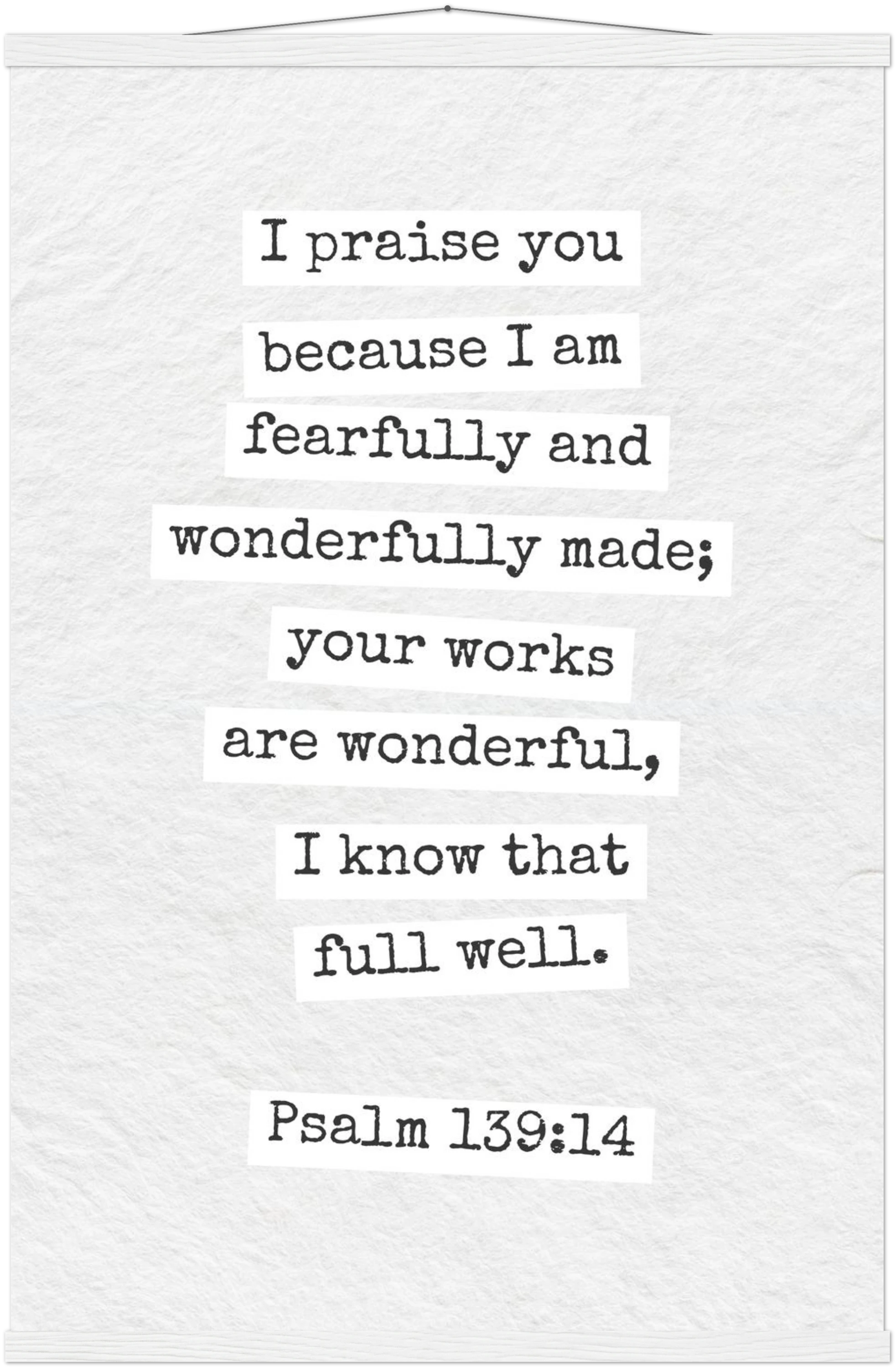 Psalm 139:14 Bible Verse - Hanger Art Print - Christian Wall Decor
