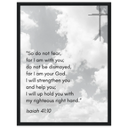 Isaiah 41:10 Bible Verse - Wooden Framed Print - Christian Wall Decor